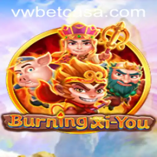 Exploring the Mystical World of BurningXiYou and the Gaming Experience with vwbet